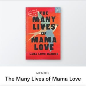 The Many Lives of Mama Love Book by Lara Love Hardin